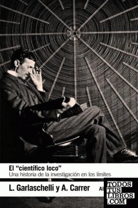 El "científico loco" El "científico loco"