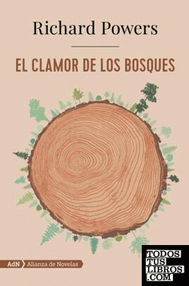 El clamor de los bosques (AdN) El clamor de los bosques (AdN)