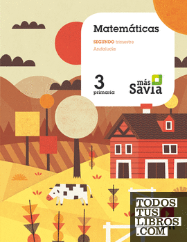 Matemáticas. 3 Primaria. Más Savia. Andalucía