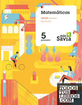 Matemáticas. 5 Primaria. Más Savia. Andalucía