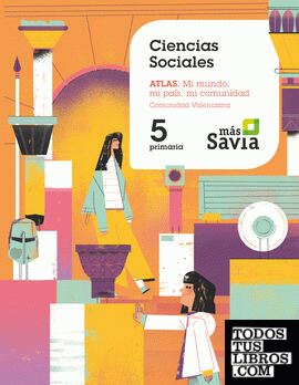 Ciencias sociales. 5 Primaria. Mas Savia. Valencia