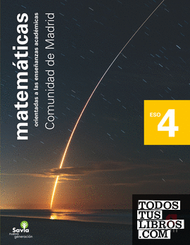Matemáticas orientadas a las enseñanzas académicas. 4 ESO. Savia Nueva Generación. Madrid