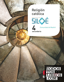 Religión Católica. 4º ESO Proyecto Siloé (Madrid)