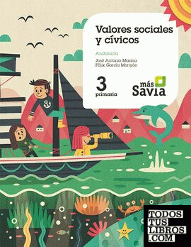 SD Profesor. Valores sociales y cívicos. 3 Primaria. Mas Savia. Andalucía