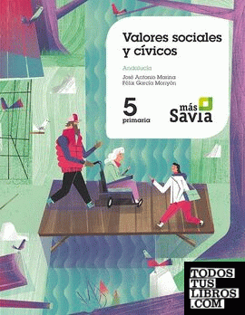 SD Profesor. Valores sociales y civicos. 5 Primaria. Más savia. Andalucía.