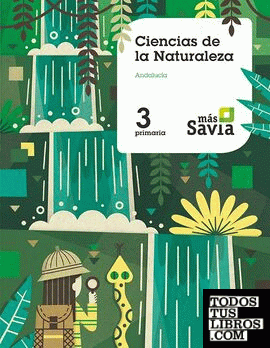 SD Alumno. Ciencias de la naturaleza. 3 Primaria. Mas Savia. Key Concepts. Andalucía
