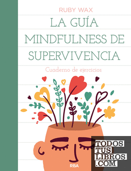 La guía mindfulness de supervivencia