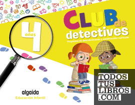 Club de detectives. Educación Infantil 4 años