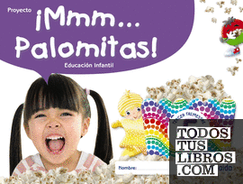¡Mmm... Palomitas! Educación Infantil 5 años. Tercer trimestre