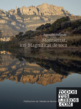 Montserrat, un Magnificat de roca