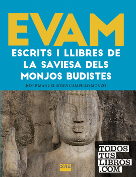 EVAM. Escrits i llibres de la saviesa dels monjos budistes