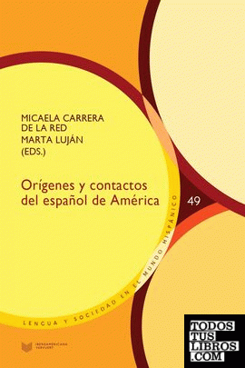 Orígenes y contactos del español de América