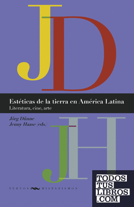 Estéticas de la tierra en América Latina