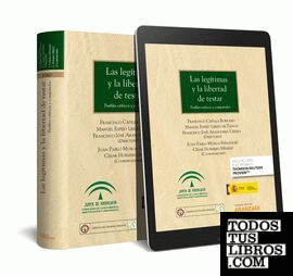 Las legítimas y la libertad de testar (Papel + e-book)