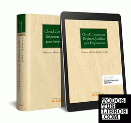 Cloud Computing. Régimen jurídico para empresarios (Papel + e-book)