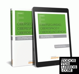Ciberseguridad, Ciberespacio y Ciberdelincuencia (Papel + e-book)