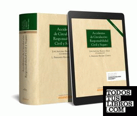 Accidentes de circulación: Responsabilidad Civil y Seguro (Papel + e-book)