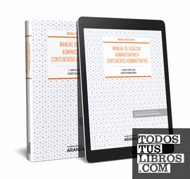 Manual de Derecho Administrativo y Contencioso-Administrativo (Papel + e-book)
