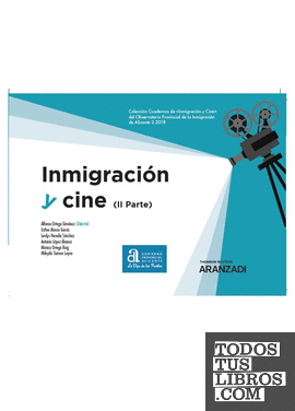Inmigración y cine (II Parte)