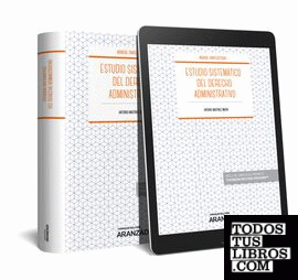 Estudio sistemático del Derecho administrativo (Papel + e-book)