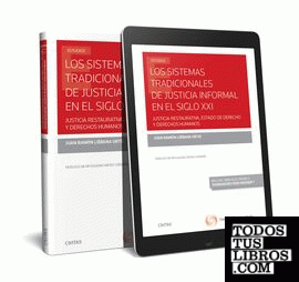 Los sistemas tradicionales de justicia informal en el siglo XXI (Papel + e-book)