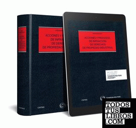 Acciones y procesos de infracción de derechos de propiedad industrial (Papel + e-book)