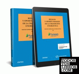 Riesgos y oportunidades de la transición energética (Papel + e-book)