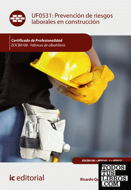 Prevención de riesgos laborales en construcción. EOCB0108 - Fábricas de albañilería