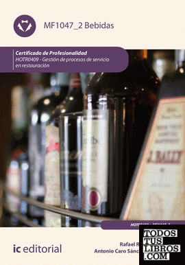 Bebidas. HOTR0409 - Gestión de procesos de servicio en restauración