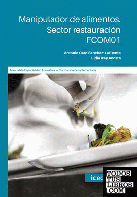 Manipulador de alimentos. sector restauración. FCOM01