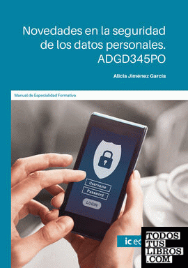 Novedades en la seguridad de los datos personales. ADGD345PO