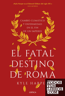El fatal destino de Roma