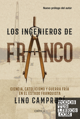 Los ingenieros de Franco