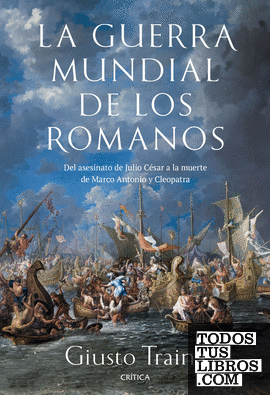 La guerra mundial de los romanos