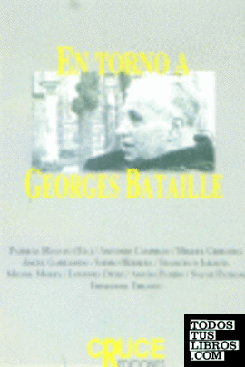 En torno a Georges Bataille