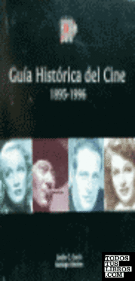 Guía histórica del cine (1895-1996)