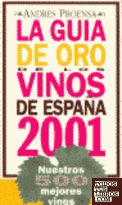La guía de oro de los vinos de España, 2001