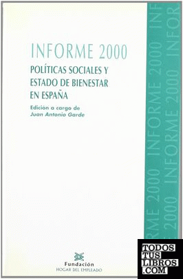 Políticas sociales y estado de bienestar en España, informe 2000