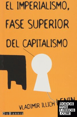 El imperialismo fase superior del capitalismo