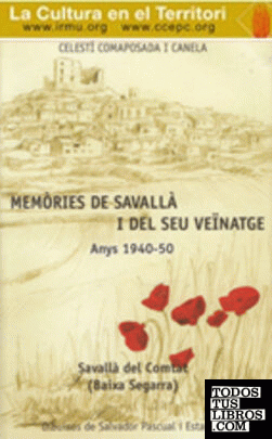 Memòries de Savallà i del seu veïnatge, anys 1940-50