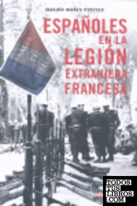 Españoles en la Legión Extranjera francesa