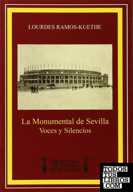 La Monumental de Sevilla