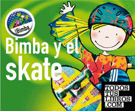 Bimba y el skate
