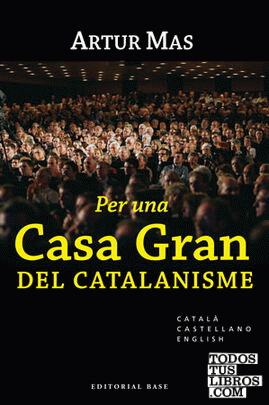 Per una Casa Gran del catalanisme
