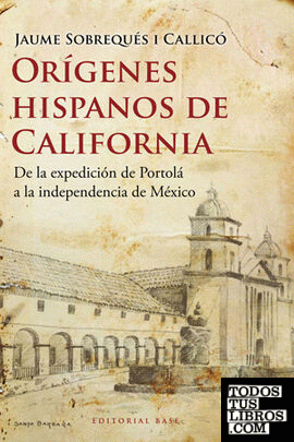 Orígenes Hispanos de California