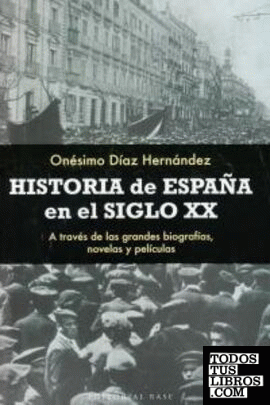HISTORIA DE ESPAÑA EN EL S.XX