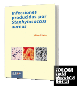Infecciones producidas por Staphilococcus aureus