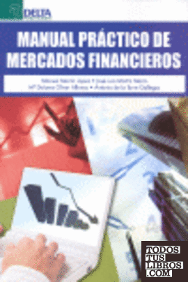 Manual práctico de los mercados financieros