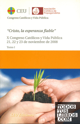 Actas X Congreso Católicos y Vida Pública