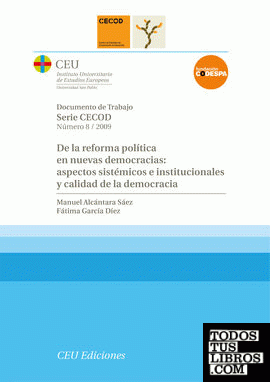 De la reforma política en nuevas democracias: aspectos sistémicos e institucionales y calidad de la democracia